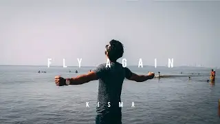 Kisma - Fly Again