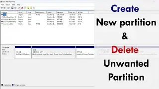 How to Create new Partition and Delete a Disk on Windows: Complete Guide