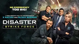 DISASTER STRIKE FORCE | Official Promo HD | The Asylum Movie Channel