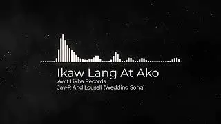 Ikaw Lang At Ako