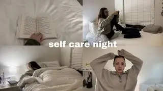 self care night | shower routine, skincare, cozy night rituals