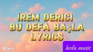 İrem Derici - bu defa başka Lyrics 