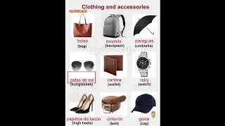 Let's learn the names of clothing and accessories in Spanish and English