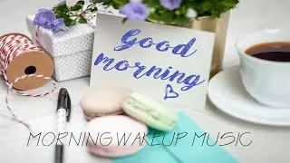 REFRESHING MORNINGMUSIC-melodious,energizing,cheeringmorning musicforexercise,workout|EASY LISTENING