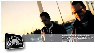 Robi Dubplate & Vir t Rodriguez SunCoastSound Podcast Episode III Summer 2013