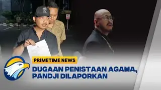 Pandji Dilaporkan, Dugaan Penistaan dan Kebencian - [Primetime News]