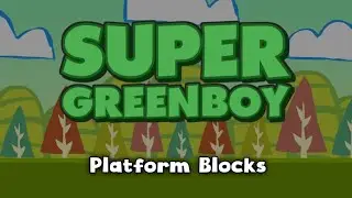 SUPER GREENBOY's Platform Blocks