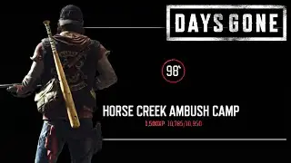 Days Gone - Horse Creek Ambush Camp FULL STEALTH