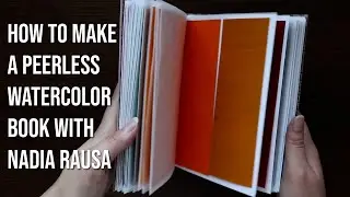 How To Make A Peerless Watercolors Palette Travel Book With Nadia Rausa