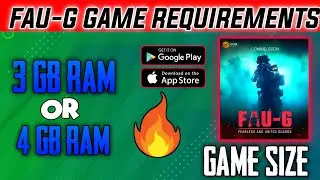 FAU-G GAME SIZE | WORK ON 3 GB RAM OR 4 GB RAM | FEARLESS UNITED-GUARDS | MUST WATCH