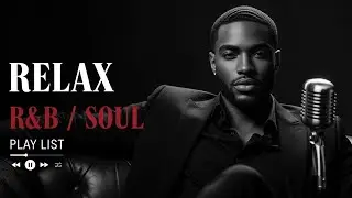 【R&B Soul】 Quiet Desire Lounge – Relaxing R&B Soul