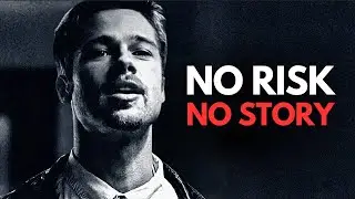 NO RISK, NO STORY - Motivational Speech
