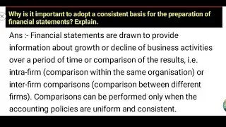 Why is it important to adopt a consistent basis for the preparation of financial statements? Explain