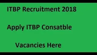 ITBP Constable Recruitment 2018 Notification Declared