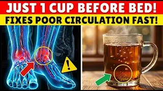 Over 60? Drink This to Boost Leg Blood Flow in Minutes | Senior Health Tips