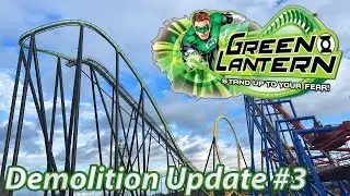 Green Lantern | Demolition Update #3 | Six Flags Great Adventure | January 2025