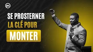 SE PROSTERNER LA CLÉ POUR MONTER | Dr. Athom's MBUMA 