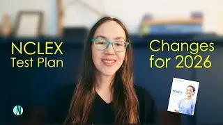 Changes to 2026 NCLEX Test Plan | For Nursing Students