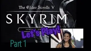SKYRIM remastered on PS4 : Let's Play! Pt. 1