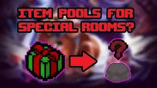 What Item Pools do Special Rooms have in Repentance?