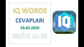 IQ Words - Kelime Oyunu Level 21 22 23 24 25 26 27 28 29 30 Cevapları