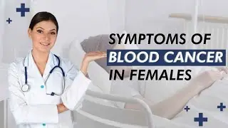 Blood Cancer (Leukemia) : Symptoms, Signs, Types, Causes & Treatment Made Easy Subtitle In l English