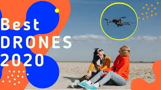 5 Best Entertainment Drones 2020