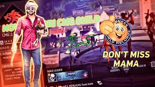 How to join cmg guild ❤️&zwj;🔥//don't miss mama//world no 1 guild ❤️&zwj;🔥🥵@chantymamagaming
