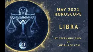 Libra May 2021 Horoscope