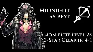 [ARKNIGHTS EN] Operation 4-1: Midnight BEST SNIPER!!! not really