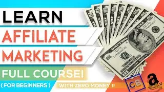 Affiliate Marketing Full Course in Hindi In 2021 | Affiliate Marketing Tutorial For Beginners