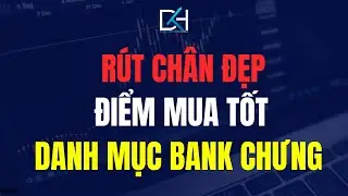 Điểm mua tốt danh mục bank chưng