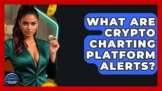 What Are Crypto Charting Platform Alerts? - Crypto Trading Strategists