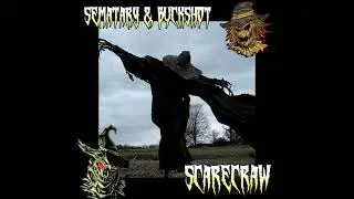 SEMATARY - SCARECRAW FT. BUCKSHOT (SLOWED)