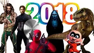 PELICULAS MAS ESPERADAS 2018 | PROXIMOS ESTRENOS DE PELICULAS | TRAILER