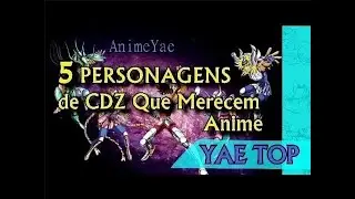 5 Personagens de Cavaleiros do Zod&iacute;aco Que Merecem Anime | com 𝑽𝑨𝒚𝒛𝒆