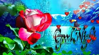 good night 💞💜 whatsapp status video💕 || गुड नाइट❤ || #goodnight🧡 #goodnightstatus💘 #good💙