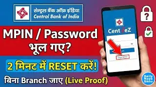 Central Bank MPIN/Password Reset Online | Cent eeZ App | 2 मिनट में नया बनाएं (Live Proof 2025)