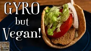 Easy Delicious GYRO but VEGAN!