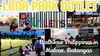 Streetwatch - Philippines   WalkTour in Lima Park Outlet, Malvar, Batangas