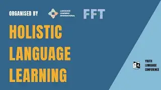 Holistic Language Learning