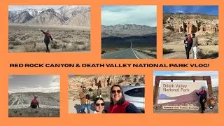 A Day Trip To Death Valley & Red Rock Canyon| #familyvlog #deathvalleynationalpark #california #love