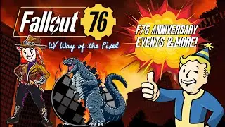 🔴 LIVE:  IT'S THE LAST NIGHT! Fallout 76 Anniversary Events! W/ @wayofthepixel