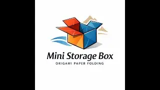 MINI STORAGE BOX, origami, the traditional Japanese art of paper folding ,VIDEO 2 Art & Craft Studio