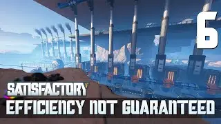 [6] Efficiency Not Guaranteed (Let&rsquo;s Play Satisfactory 1.1 w/ GaLm)