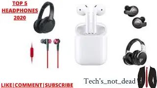 Top 6 Headphones 2020 | Tech's_not_Dead