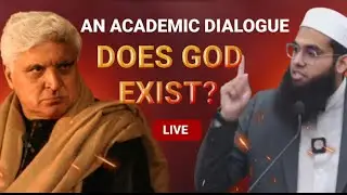 Does God Exist? | Javed Akhtar vs Mufti Shamail Nadwi