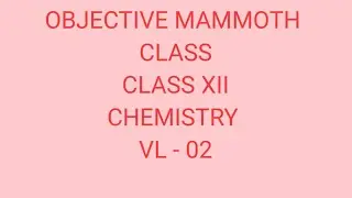 12 CHEMISTRY OBJECTIVE MAMMOTH CLASS 