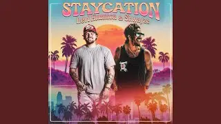 Staycation (feat. Shwayze)