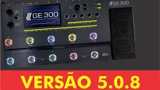 Nova ATUALIZAÇÃO da Mooer ge300 - Versão 5.0.8
